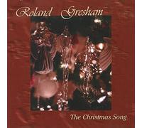 Roland Gresham - The Christmas Song (UK Import)