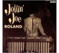 Roland Joe - Joltin Joe