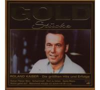 Kaiser, Roland - Goldstuecke