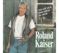 Roland Kaiser - Ich will dich ganz allein für mich (1986) / Vinyl single [Vinyl-Single 7'']