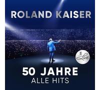 ROLAND KAISER - ROLAND KAISER - 50 JAHRE. ALLE HITS. LIVE 2 CD NEW