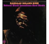 Roland Kirk - Natural Black Inventions: Root Strata