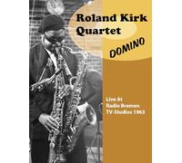Roland Kirk Quartet - Domino (live At Radio Bremen TV-studios 1963)