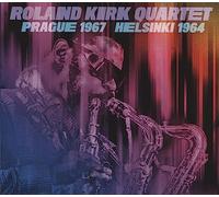 Roland Kirk Quartet – Prague 1967/Helsinki 1964 – Equinox