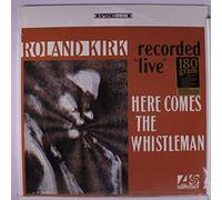 ROLAND KIRK - ROLAND KIRK LP, HERE COMES THE WHISTLEMAN (US ISSUE NEW VINYL)