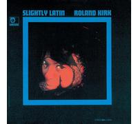 Roland Kirk - Slightly Latin - SHM
