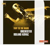 ROLAND KOVAC - TRIP TO THE MARS CD 17 TRACKS NEW
