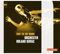 Roland Kovac Trip to the Mars (CD) Album (US IMPORT)