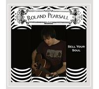 Roland Pearsall - Sell Your Soul