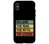 Roland The Man The Myth The Legend Funny Personalized Quote Case for iPhone X/XS