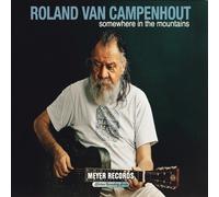 Roland Van Campenhou - Somewhere In The Mountains - New CD - O600z