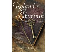 Roland's Labyrinth : A Novel
