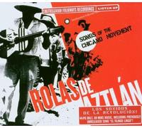 Rolas De Aztlan: Chicano Movement by Various