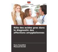 Rôle des acides gras dans le diagnostic des affections amygdaliennes