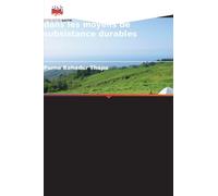 Rôle des ressources forestières non ligneuses dans les moyens de subsistance durables