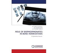 Role of Bisphosphonates in Bone Homeostasis: A Systematic Review