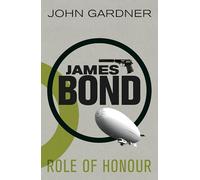 Role of Honour: A James Bond thriller