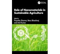 Role of Nanomaterials in Sustainable Agriculture