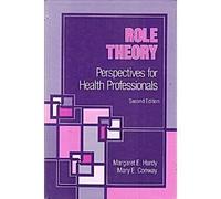 Role Theory: Perspectives for Health Professionals