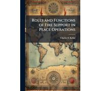 Roles and Functions of Fire Support in Peace Operations