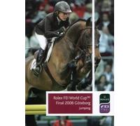 Rolex Fei World Cup: Jumping Final - Goteborg 2008 [DVD]
