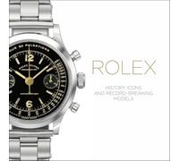 Rolex: History, Icons and Record-Breaking Models