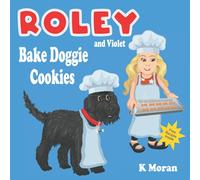 Roley and Violet Bake Doggie Cookies (Roley the Dog)
