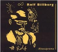 Rolf Billberg - Altosupremo (With Lars Gullin)