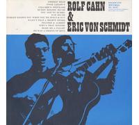 Rolf Cahn / Eric Von Schmidt - Rolf Cahn & Eric Von Schmidt