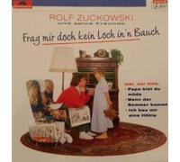 Rolf Zuckowski - Frag mir doch kein Loch in'n Bauch