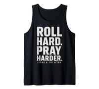 Roll Hard Pray Harder Jesus and Jiu Jitsu Fighting Christian Tank Top