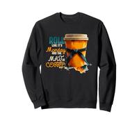 ROLL LIKE IT'S MONDAY AND THE MAJ IS COFFEE Sweatshirt