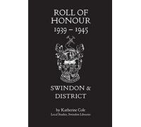 Roll of Honour 1939-1945: Swindon and District
