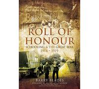Roll of Honour: Schooling and the Great War 1914-1919