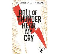 Roll of Thunder, Hear My Cry: (A Puffin Book)
