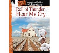 Roll of Thunder, Hear My Cry: An Instructional Guide for Literature (Great Works: Instructional Guides for Literature)