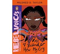 Roll of Thunder, Hear My Cry: (Rebel Voices: Puffin Classics International Women's Day Collection)