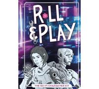 Roll & Play: The Sci-Fi Character Kit: 7