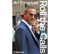 Roll the Calls : A Memoir