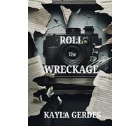 Roll The Wreckage
