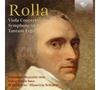 ROLLA/BRACONI: VIOLA CONCERTOS/SYMPHONY IN D/TANTUM ERGO - CD