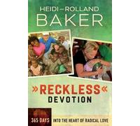 Rolland Baker Heidi Baker Reckless Devotion (Paperback) (US IMPORT)