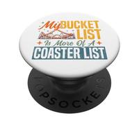 Roller Coaster Bucket List My Bucket List Is More Of A PopSockets Adhesive PopGrip