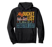 Roller Coaster Bucket List My Bucket List Is More Of A Pullover Hoodie