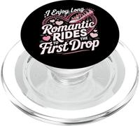 Roller Coaster I Enjoy Long Romantic Rides To The First Drop PopSockets PopGrip for MagSafe