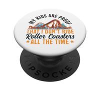 Roller Coaster Mom Dad Mother Father My Kids Are Proof That PopSockets Adhesive PopGrip