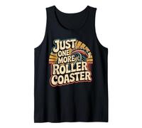 Roller Coaster Retro Vintage Just One More Roller Coaster Tank Top