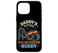 Roller Coaster Toddler Daddy's Future Roller Coaster Buddy Case for iPhone 16 Pro Max