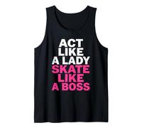 Roller Derby Act Like Lady Skate Like Boss Tank Top