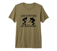 Roller Derby Girl Life is Better with Roller Derby Premium T-Shirt